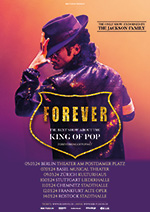 Poster: Forever - The Best Show About The King Of Pop  (c) by Summum Music